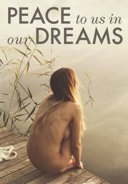 Peace to Us in Our Dreams