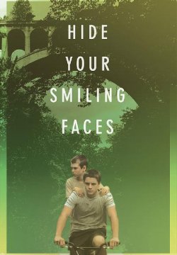 Hide Your Smiling Faces