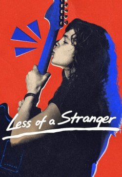 Less of a Stranger